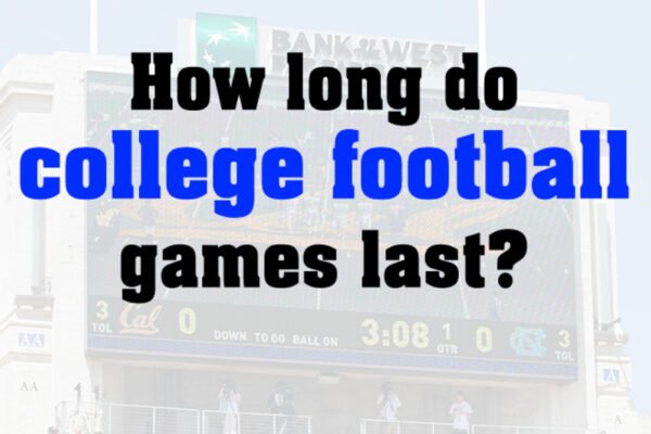 How Long Do College Football Games Last on Tv